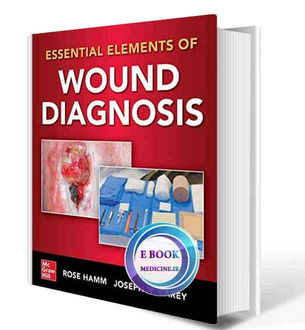 دانلود کتاب Essential Elements of Wound Diagnosis 1st Edition 2021 (ORIGINAL PDF)